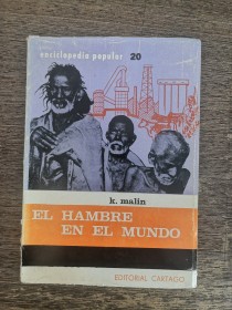 El hambre en el mundo MALIN, K. - Cartago