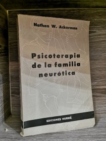 Psicoterapia de la familia neurótica ACKERMAN, NATHAN - Hormé