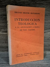 Introducción a la teología DELFOR MANDRIONI, HÉCTOR - Criba