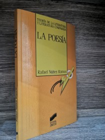 La poesía NÚÑEZ RAMOS, RAFAEL - Síntesis