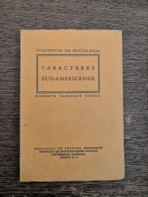 Caracteres sudamericanos FABREGAT CUNEO, ROBERTO - UNAM