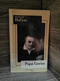 Papá Goriot BALZAC, HONORÉ DE - Gradfico
