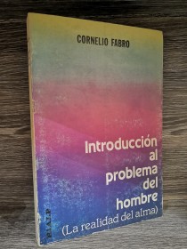 Introducción al problema del hombre FABRO, CORNELIO - Rialp