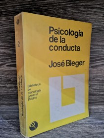 Psicología de la conducta BLEGER, JOSÉ - Paidos