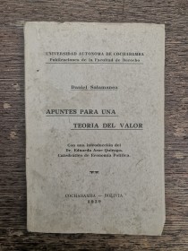 Apuntes para una teoría de valor SALAMANCA, DANIEL - Cochabamba (1939)