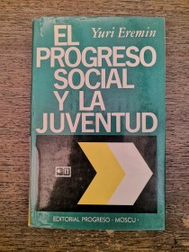 El progreso social y la juventud EREMIN, YURI - Progreso