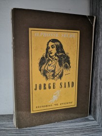 Jorge Sand SÉCHÉ, ALFONSO - Editorial El Quijote