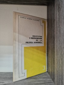 Objetivos e instrumentos de la política económica RAMOS SÁNCHEZ, PABLO 