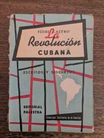 La Revolución Cubana CASTRO, FIDEL - Palestra