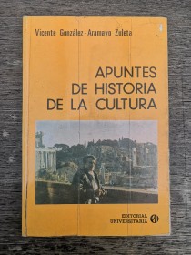 Apuntes de historia de la cultura GONZÁLEZ-ARAMAYO ZULETA, VICENTE (1983)