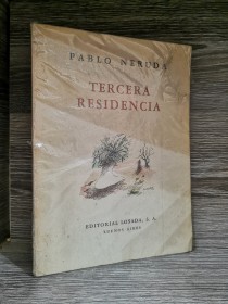 Tercera Residencia NERUDA, PABLO - Losada