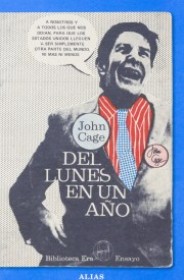 Del lunes en un año CAGE, JOHN - Biblioteca Era