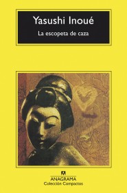 La escopeta de caza INOUÉ, YASUSHI – Anagrama