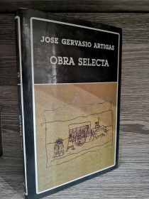 Obra selecta ARTIGAS, JOSÉ GERVASIO - Ayacucho