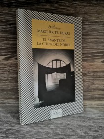 El amante de la China del norte DURAS, MARGUERITE - Tusquets