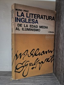 La literatura inglesa. De la Edad Media al Iluminismo PRAZ, MARIO - Losada
