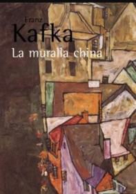 La muralla china KAFKA, FRANZ – Alianza