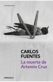 La muerte de Artemio Cruz FUENTES, CARLOS - Debolsillo