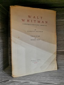 Walt Whitman. Constructor para América DEUTSCH, BABETTE - Séneca
