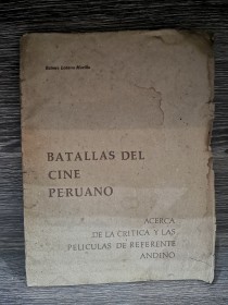 Batallas del cine peruano LOZANO MORILLO, BALMES