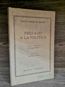 Prefacio a la política SANTO TOMÁS DE AQUINO - Tradición
