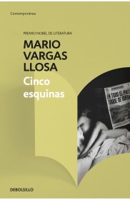 Cinco esquinas VARGAS LLOSA, MARIO - Debolsillo