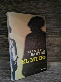 El muro SARTRE, JEAN PAUL - Losada