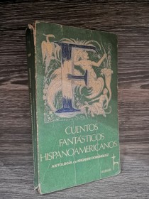 Cuentos fantásticos hispanoamericanos AA. VV. - Huemul