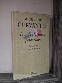 Flor de aforismos peregrinos CERVANTES, MIGUEL DE - Edhasa