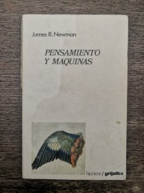 Pensamientos y máquinas NEWMAN, JAMES - Grijalbo