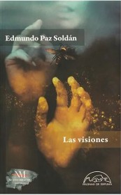 Las visiones PAZ SOLDÁN, EDMUNDO – Nuevo Milenio