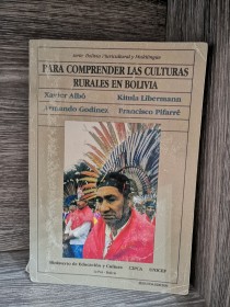 Para comprender las culturas rurales en Bolivia AA. VV. - CIPCA 