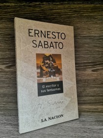El escritor y sus fantasmas SÁBATO, ERNESTO - La Nación