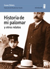 Historia de mi palomar y otros relatos BABEL, ISAAK E. - Minúscula