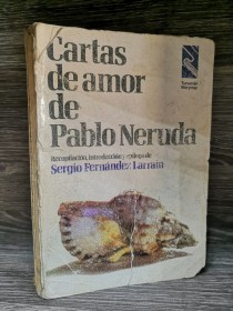 Cartas de amor de Pablo Neruda FERNÁNDEZ LARRAÍN, SERGIO - Marymar