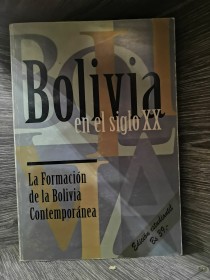 Bolivia en el Siglo XX AA. VV. - Harvard Club University