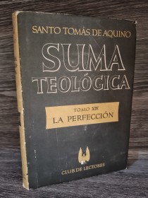 Suma teológica (La perfección) SANTO TOMÁS DE AQUINO - Club de Lectores