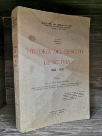 Historia del ejército de Bolivia (1825-1932) DIAZ ARGUEDAS, JULIO - Don Bosco