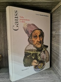 Gauss. Vida, pensamiento y obra. AA. VV. - Grandes Pensadores