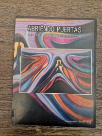 Abriendo puertas. Antología de ensayos VARIOS AUTORES - Cochabamba (2002) 