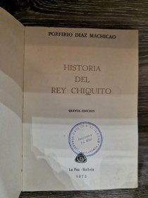 Historia del rey chiquito DIAZ MACHICADO, PORFIRIO - Difusión