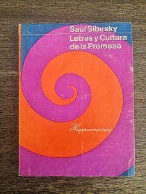 Letras y cultura de la promesa SIBIRSKY, SAÚL - Hispanoamérica