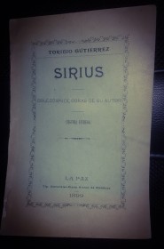 Sirius (colección de obras de su autor Toribio Gutiérrez (La Paz 1899)