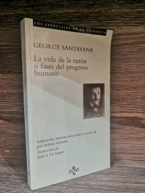 La vida de la razón o fases del progreso humano SANTAYANA, GEORGE - Tecnos
