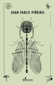 Insectario PIÑEIRO, JUAN PABLO – El cuervo 