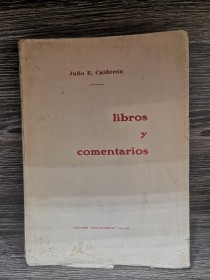 Libros y comentarios (Firmado) CALDERÓN, JULIO - Renacimiento