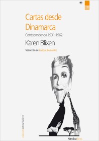 Cartas desde Dinamarca DINESEN, ISAK – Nórdica