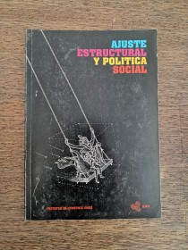 Ajuste estructural y política social AA. VV. - Facultad de Economía UMSS