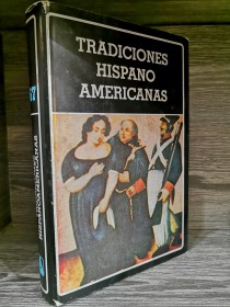 Tradiciones hispano americanas AA. VV. - Ayacucho