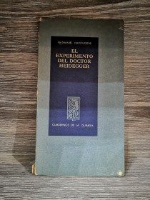 El experimento del doctor Heidegger HAWTRHORNE, NATHANIEL - Cuadernos de la Quimera